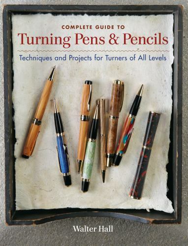 Complete guide turning pens - complete,